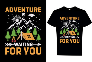 Adventure is a mountain camping t shirt	design