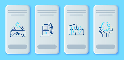 Set line Petrol or gas station, Glacier melting, Drought and Hands holding Earth globe icon. Vector