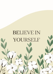 cotton Quote plants flower BElieve in YOUrself