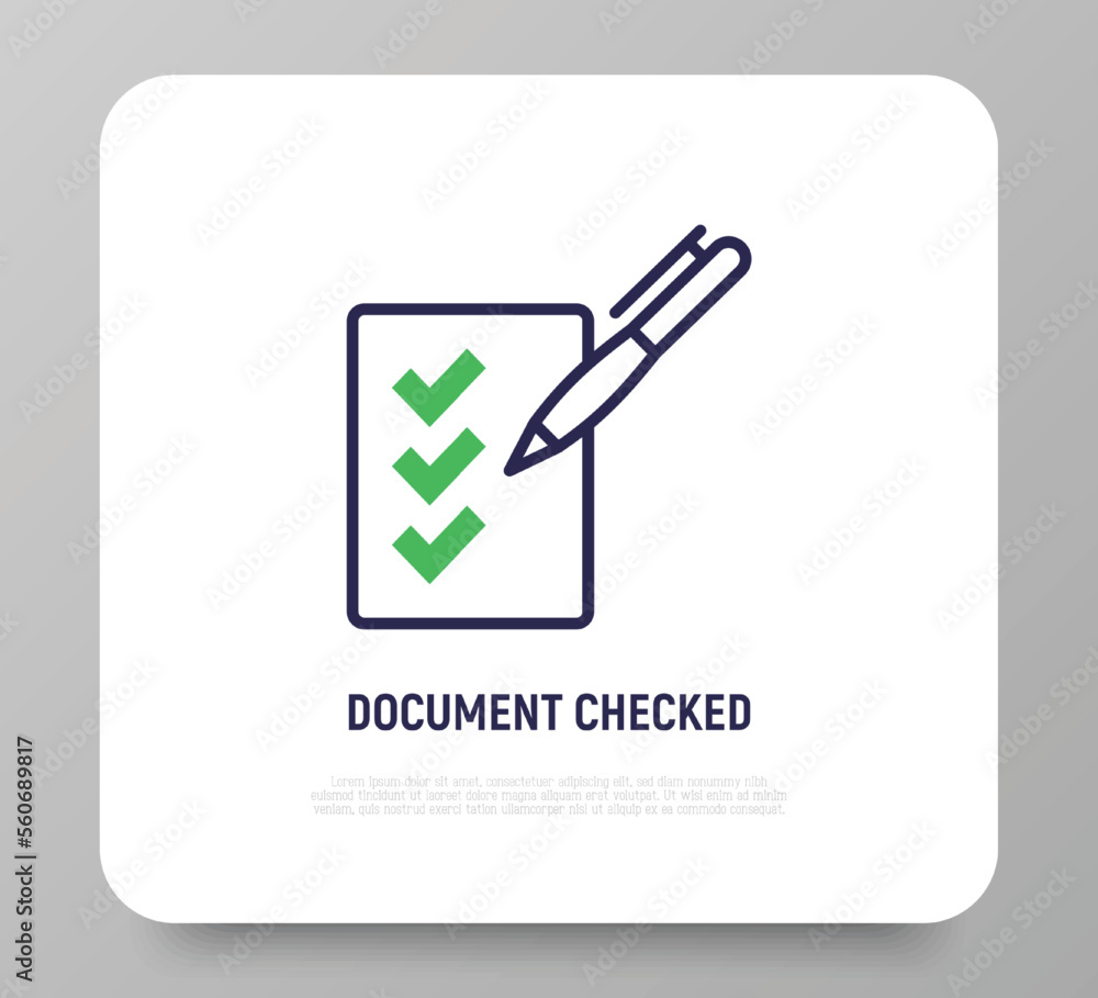 Poster document checked thin line icon: paper sheet with check marks and pen. modern vector illustration.