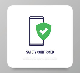 Safety confirmed: smartphone is protected by shield with check mark. Thin line icon. Modern vector illustration.