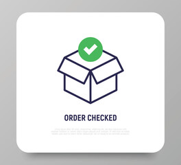 Order checked: open package with check mark. Thin line icon. Modern vector illustration for delivery service.