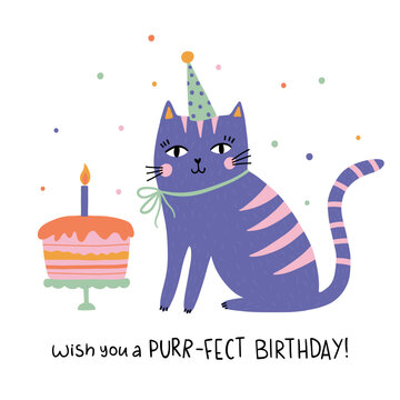 Hand drawn happy birthday card with funny cat with birthday cap and lettering Wish you a purfect Birthday. Vector illustration. Isolated on white background. Good for posters, t shirts, postcards.