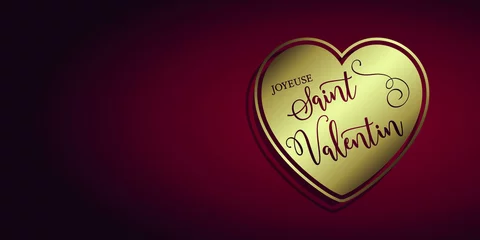 Fotobehang carte ou bandeau pour souhaiter une joyeuse saint Valentin en bordeaux dans un coeur couleur or sur un fond bordeaux en dégradé  © emmanuel