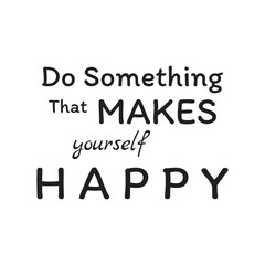 Template Motivational quote, positive quote, success quote for inspirational self-motivation. Can be used for greeting card, typography, poster.