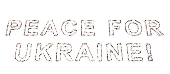 Concept conceptual large community of people forming the PEACE FOR UKRAINE message.  3d illustration metaphor for  patriotism, stop the war, freedom and democracy, human rights, love and  hope
