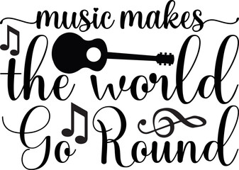 music makes the world go round