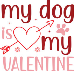 My dog is my valentine