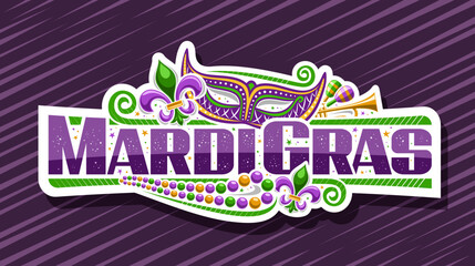 Vector banner for Mardi Gras, white decorative label with illustrations of fleur de lis symbol, venice mask, colorful beads and unique brush lettering for text mardi gras on purple striped background - obrazy, fototapety, plakaty