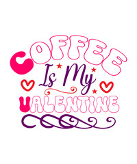 Obraz premium VALENTINE'S DAY,valentine svg, valentines day svg, valentines day, happy valentines day, valentine, happy valentines day svg, love, valentines day design, valentines day designs, valentine design, val