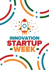 Innovation Startup Week. Business event for make future success. Technology development startups, searching financial and sponsorship. Creative marketing strategy for company. Vector rocket