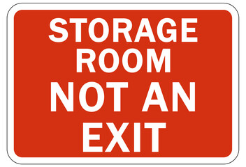 Not an exit sign and labels storage room