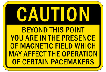Fototapeta premium Radio frequency hazard sign and labels beyond this point you are in the presence of magnetic field which may affect pacemaker