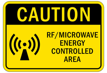 Radio frequency hazard sign and labels RF microwave energy controlled area