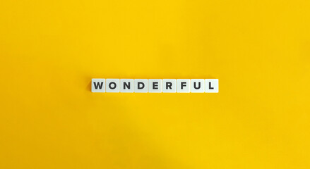 Wonderful Word on Block Letter Tiles on Yellow Background. Minimal Aesthetics.