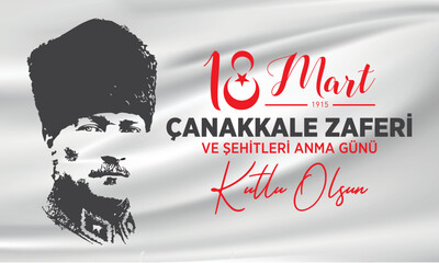 March 18 Canakkale victory. Atatürk
