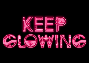keep glowing neon pink typography with black background