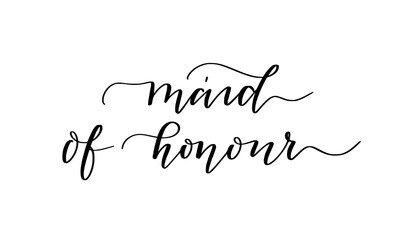 Maid of honour. Wedding reception modern hand-written brush calligraphy on transparent background