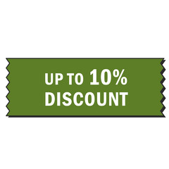Discount up to 10 percent. Discount offer price tag.