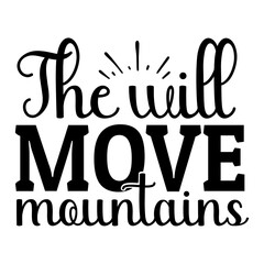 The will move mountains svg