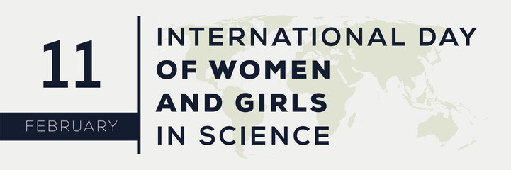 Obraz premium International Day of Women and Girls in Science, held on 11 February.