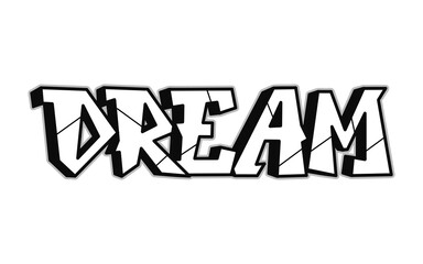 Dream word trippy psychedelic graffiti style letters.Vector hand drawn doodle cartoon logo Dream illustration. Funny cool trippy letters, fashion, graffiti style print for t-shirt, poster concept