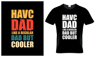 Havc dad lover father's day vintage t-shirt design