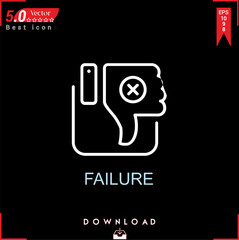failure icon vector . Business marketing management, failure icons , simple, isolated, application , logo, flat icon for website design or mobile applications, 
UI  UX design Editable stroke. EPS10