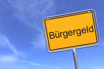 Ortsschild - Ortstafel - Bürgergeld - Himmel - Wolken