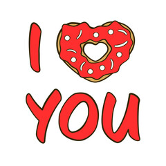I Love You lettering with heart-shaped donut. Flat icon. Vector illustration