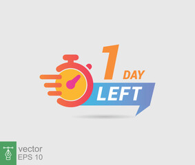 1 day to go a last countdown icon. One day go sale price offer promo deal timer, 1 day only. Simple flat style, business concept. Vector illustration design EPS 10.