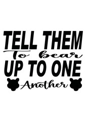 Fototapeta premium tell them up to one another 