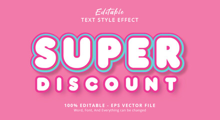 Super Discount text with fancy color style effect, editable text effect