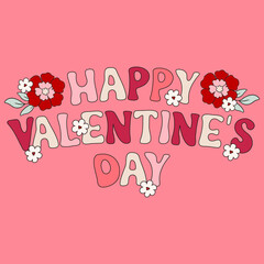 Valentines Day Retro Groovy card design. Banner, flyer in retro 60s 70s vintage aesthetic, typography love banner, vector illustration. Holiday greeting Valentines daycard design, creative concept