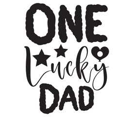 One Lucky Dad #2, Father's day SVG Bundle, Father's day T-Shirt Bundle, Father's day SVG, SVG Design, Father's day SVG Design