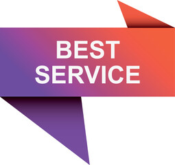 Best service label sign for banner promotion vector illustration, best service sign, emblem, label, badge,sticker. best service paper origami speech bubble. best service tag. best service banner