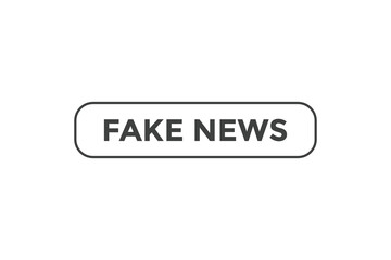 Fake news button web banner templates. Vector Illustration