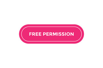 Free permission button web banner templates. Vector Illustration
