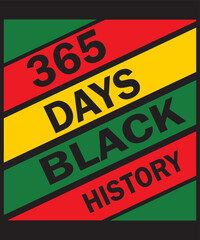 365 Days Black History T-Shirt Design