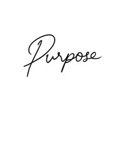 The word "purpose" on a white background. Hand drawn calligraphy tattoo design. Printable.