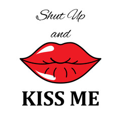 Fashion t-shirt print with slogan and kiss with red lipstick. Stylish woman lips. Trendy typography slogan design 
