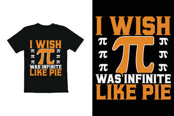Pi day t shirt design vector.  funny pi day t shirt graphic design shirt