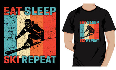 Eat Sleep Ski Repeat Vector Typography T-shirt Design. Famous Quotes T-shirt Design. Skiing Sports Retro Vintage Ski T-shirt Design