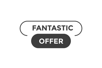 Fantastic offer button web banner templates. Vector Illustration
