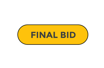 Final bid button web banner templates. Vector Illustration
