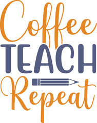 
coffee teach repeat