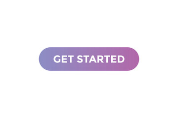 Get started button web banner templates. Vector Illustration