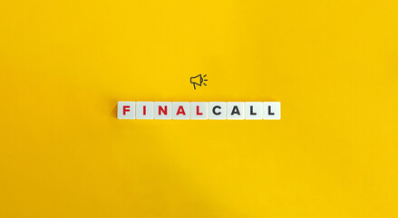 Final Call Banner. Letter Tiles on Yellow Background. Minimal Aesthetics.
