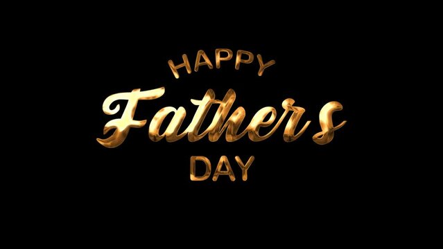 Happy Father's Day Handwritten Animated Text in Gold Color. Great for Father's Day Celebrations Around the World.