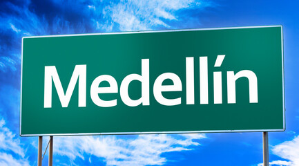 Road sign informing of the entrance to the city of Medellin